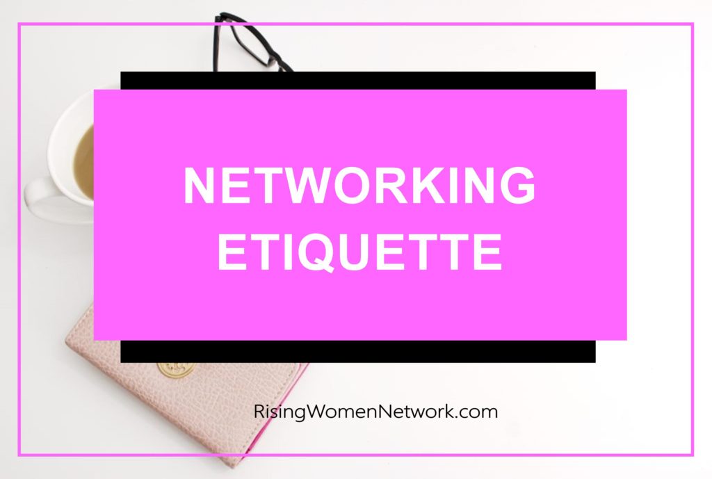 networking-etiquette-rising-women-network