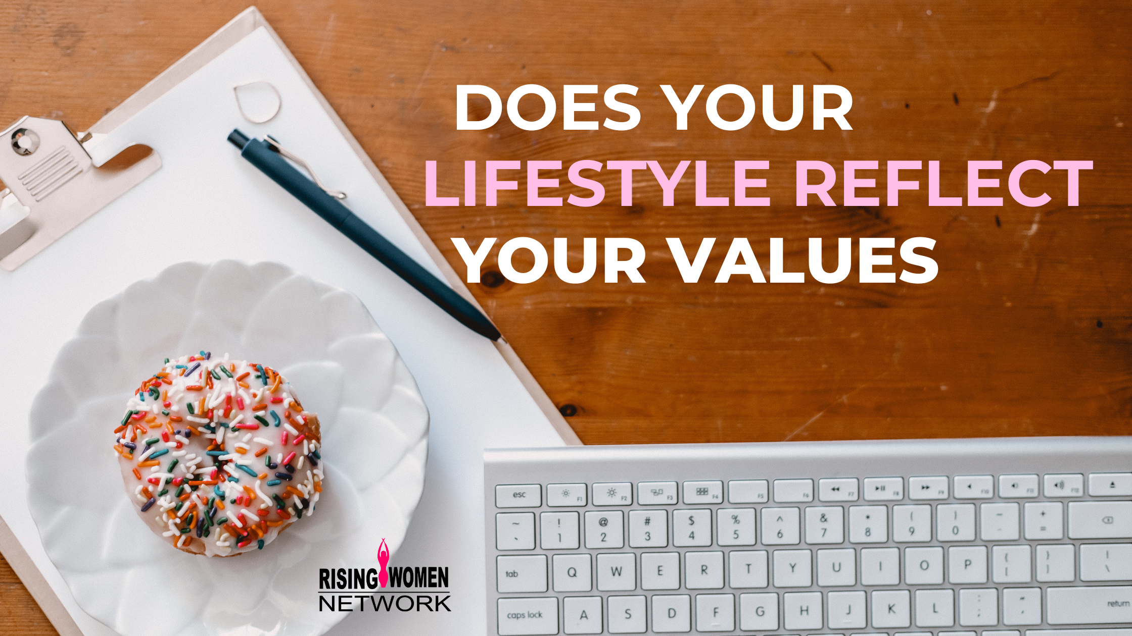 Does Your Lifestyle Reflect Your Values